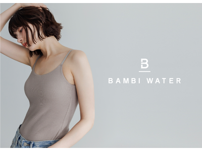 【BAMBI WATER】「ZOZOTOWN」へ出店開始！大人気のカップ付きウェアやブラトップ、ナイトブラを中心に展開