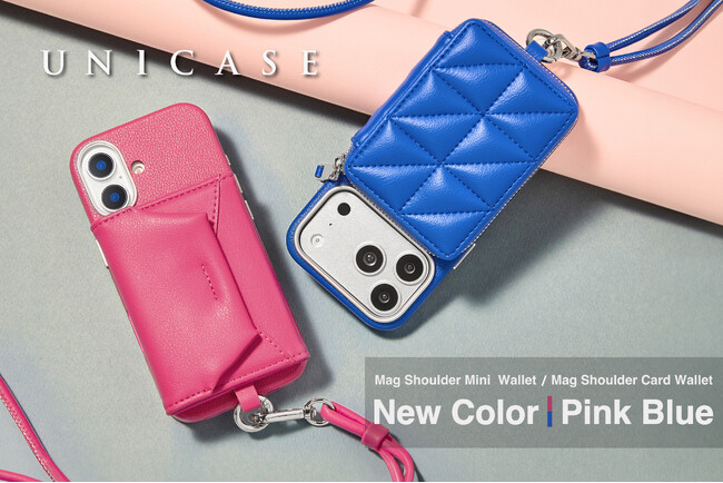 【UNICASE】人気のMagSafe対応「Mag Shoulder」シリーズにコーディネートを楽しむ、新色ブルー・ピンクのプレイフルカラーが登場！