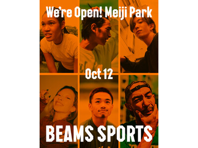 ビームス初のスポーツコンセプトストア「BEAMS SPORTS」新宿・都立明治公園に10月12日（月・祝）オープン