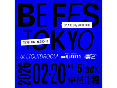 ビームスが主催する音楽イベント『BE FES TOKYO at LIQUIDROOM』が2026年2月2...