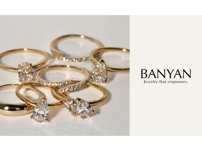 ジュエリーD2Cブランド【BANYAN】(バンヤン)が伊勢丹新宿店にてPOPUP STOREを開催〈7/30(水)～8/5(火)〉