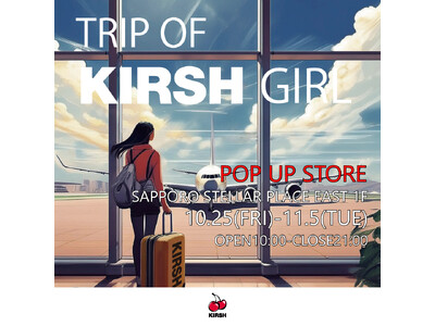 【KIRSH】 🍒初開催！札幌ステラプレイスにて10/25(金)～POPUPSTOREを開催！原宿旗艦店ではハロインフェスティバル！