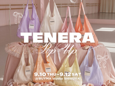 SNSで話題のバッグブランド「TENERA（テネラ）」が日本初のポップアップを渋谷・BUYMA stud...
