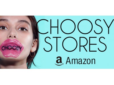 リップブランド「CHOOSY（チューシー）が、待望のショップをamazonにnewオープン★