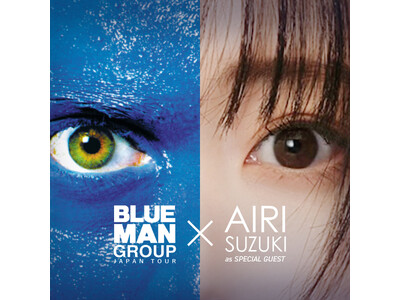 ブルーマングループ2026新宿公演に鈴木愛理がゲストボーカルとして出演決定！