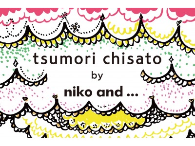 niko and ... ×TSUMORI CHISATO大好評コラボレーション第二弾が6月5日(金)より店頭販売開始!!