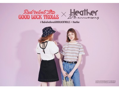 Heather(ヘザー)が世界中で話題のキャラクター『Red Velvet Loves Good Luck Trolls』とのコラボレーションを実現