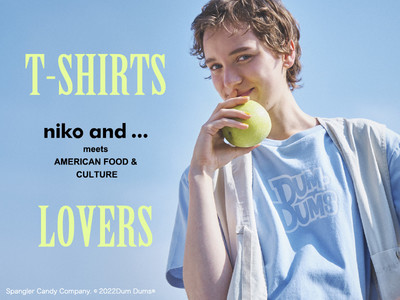 niko and ...が「T-SHIRTS LOVERS」をテーマにアメリカで人気のフードショップやロックバンドなど全13ブランドとコラボレーション!