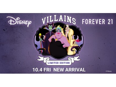 「FOREVER 21」からハロウィンシーズンを盛り上げる「ディズニーヴィランズ」本国コラボアイテムを10月4日（金）に発売！