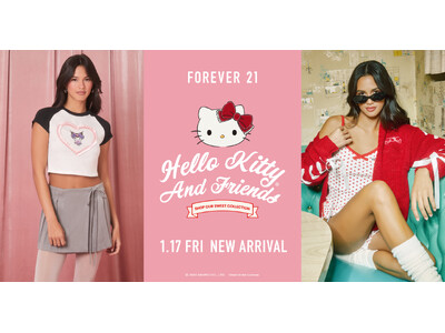 「FOREVER 21」が、キティやクロミが登場する本国の “サンリオスプリングコレクション“ を2025年1月17日（金）から販売スタート！