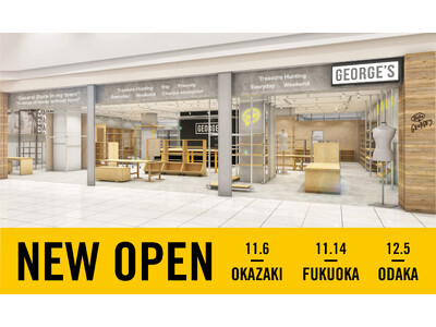 街のジェネラルストア「GEORGE’S」が続々3店舗オープン！九州初出店のイオンモール福岡【11月14日（金）】、愛知県のイオンモール岡崎【11月6日（木）】イオンモール大高【12月5日（金）】に出店
