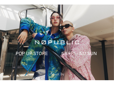 A part by全店にて5月8日（金）より韓国アイウェアブランド「NO PUBLIC」のポップアップストアをスタート！