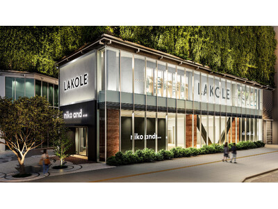 ライフスタイルブランド「LAKOLE」のブランド最大級500坪・2フロア店舗が2026年９月４日（金）キャナルシティ博多にグランドオープン