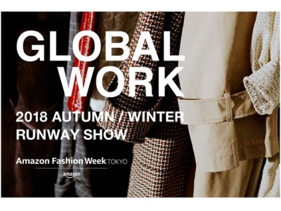 GLOBAL WORKが3月開催のAmazon Fashion Week TOKYOに参加決定！