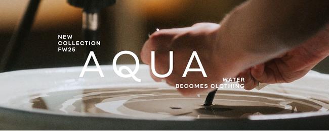 新作コレクション「AQUA」
