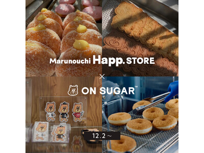 福岡のドーナツ & ベイクショップ「ON SUGAR」(オンシュガー)が東京・丸の内　「Marunouchi Happ.STORE」でPOP UPを開催！【限定グッズ販売・限定コラボステッカーも登場】