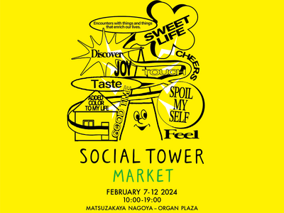 SOCIAL TOWER MARKET 2024 at Matsuzakaya Nagoya