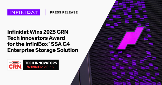 プレスリリース「Infinidat InfiniBox(TM) SSA G4エンタープライズストレージソリューションが2025 CRN Tech Innovators Awardを受賞」のイメージ画像
