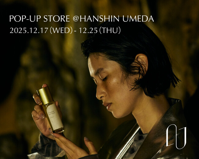 フレグランスブランド【NOWHERE NOWHERE】阪神梅田本店にて期間限定ショップを展開