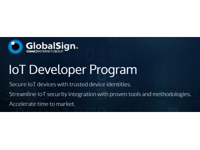 GMOグローバルサイン：安全なIoTデバイスのスピーディな開発をフルサポートする「IoT Developer Program」をグローバルで提供開始