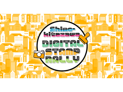 【Play for Free】Shimokitazawa Digital Stamp Rally Now...