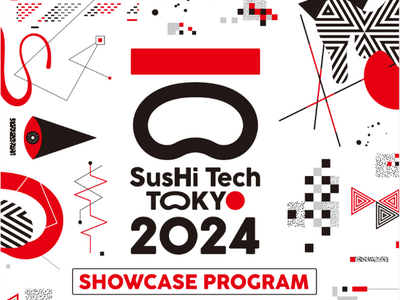 「SusHi Tech Tokyo 2024」ショーケースプログラム コンテンツ発表 第2弾　多彩なゲス...