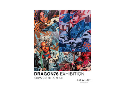 ニューヨークを拠点に世界で活躍するアーティスト「DRAGON76」の個展がtHE GALLERY HARAJUKUにて開催!