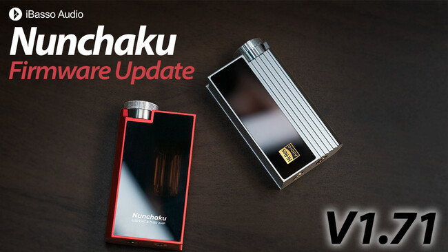 iBasso Audio fA^Ǔڃ|[^uDAC/AMPuNunchakuvŐVt@[EFAAbvf[ĝm点