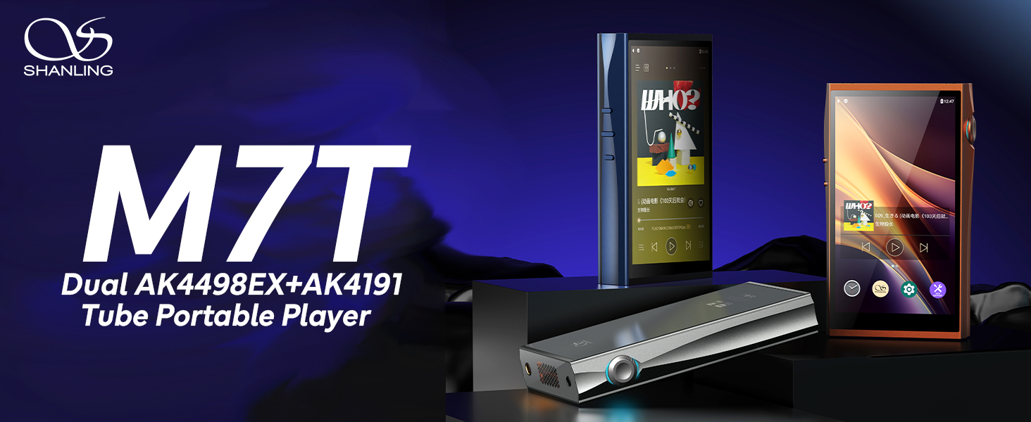 【SHANLING】「AK4498EX×2+AK4191」DAC構成と、「デュアルJAN6418真空管」を採用した、新たな真空管搭載Androidプレーヤー『M7T』を10月10日(金)より発売開始。