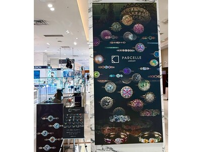 【PARCELLE JEWELRY】松坂屋名古屋店で POP UP SHOP を開催