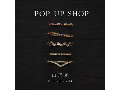 【PARCELLE JEWELRY】山形屋（鹿児島県鹿児島市）でPOP UP SHOPを開催