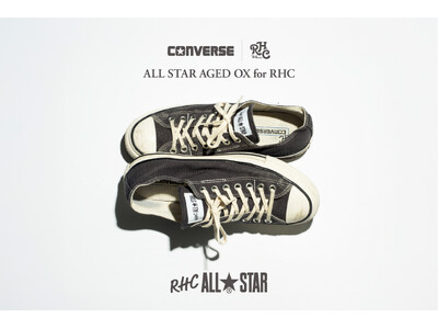 【RHC ロンハーマン】コンバースとコラボレーションした「ALL STAR AGED OX for RHC」を1月11日（土）より発売