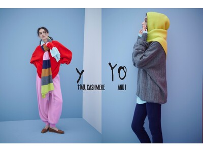 【RHC ロンハーマン】モードなカシミヤブランド、「 y YO（イーヨ）」ファーストコレクションの全ライ...