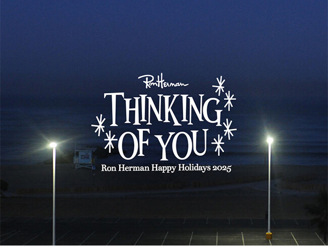 プレスリリース「【ロンハーマン・RHC ロンハーマン】2025 Holiday “THINKING OF YOU”、”CHRISTMAS WITH YOU”」のイメージ画像