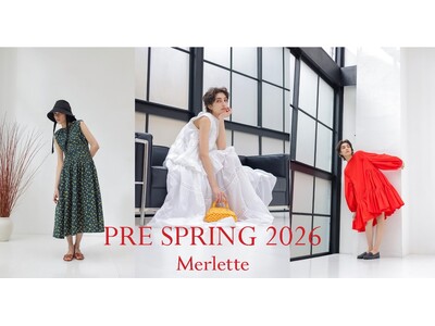 【Merlette】 ニューヨークの街にインスピレーションを受けたマーレットの2026 Spring Collectionがオンラインストアに入荷！