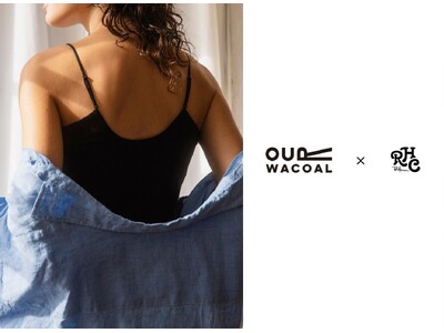 【RHC ロンハーマン】と【OUR WACOAL】のコラボレーション第二弾。1枚でも様になるヘルシーなカップインキャミソールが6月12日（金）より登場