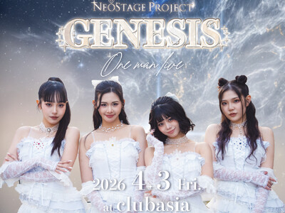 次世代ガールズグループ創出プロジェクト「NEOSTAGE PROJECT」初ワンマン『GENESIS』4...