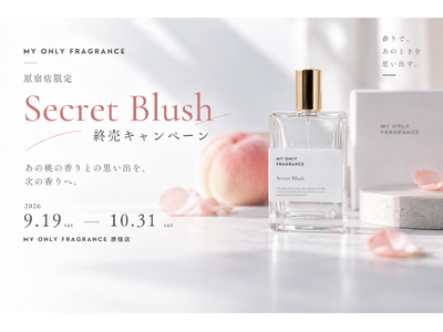 【原宿店限定】「Secret Blush」の思い出を、次の桃の香りとの出会いへ。MY ONLY FRAGRANCE、Instagramキャンペーンを9/19から開催