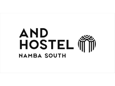 「&AND HOSTEL NAMBA SOUTH」が大阪難波エリアにて8/1に新規オープン！