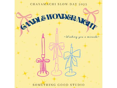 【阪急うめだ本店】6月4日(水)『Something Good Studio』が「1000000人のキャンドルナイト ＠OSAKA CITY 茶屋町スロウデイ2025」に出店！