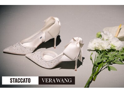 STACCATO（スタッカート）× VERA WANG（ヴェラ・ウォン）待望のコラボレーションがついに実現