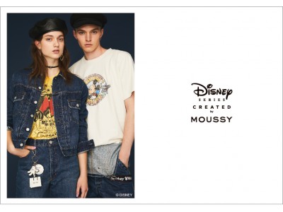 MOUSSY（マウジー）スペシャルコレクション「Disney SERIES CREATED by