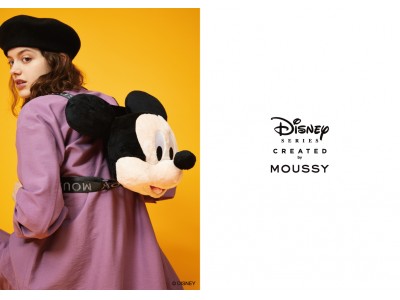 MOUSSY（マウジー）スペシャルコレクション「Disney SERIES CREATED by MOUSSY」2019 AUTUMN COLLECTION発売