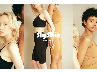 心も身体もストレスフリーな毎日を。SLY(スライ)ワンマイルコレクション「Sly Skin(スライスキン)」春の新作が登場