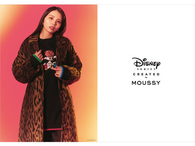 MOUSSY（マウジー）スペシャルコレクション「Disney SERIES CREATED by MOUSSY」2022 WINTER COLLECTIONが登場
