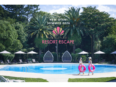 都心から30分で叶う、極上のサマーバカンス！絶景プール、ガーデンBBQ、涼感スイーツで彩る『MAKUHARI RESORT ESCAPE』