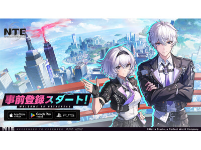 �wNTE: Neverness to Everness�x�{��2��7��(�y)���X�g�A���O�o�^��t�J�n�I�����ɑ�Q��N���[�Y�h���e�X�g�u�����e�X�g�v���{���I