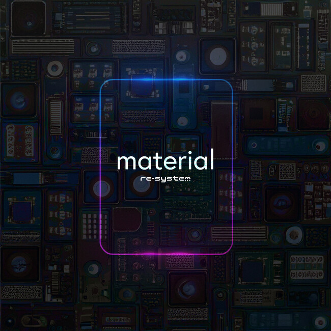 プレスリリース「re-system、8th album「material」をリリース！DJ、ダンスミュージック、クラブミュージックなど全11曲を収録」のイメージ画像