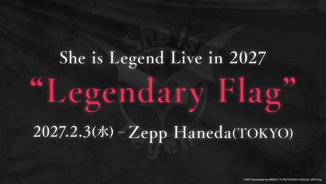 She is Legend、2027年2月にワンマンライブ『She is Legend Live in 2027 "Legendary Flag"』を開催決定！