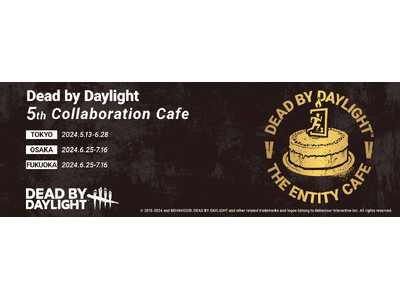 5月13日(月)から、今回5回目の開催となる「Dead by Daylight THE ENTITY CAFE Ｖ」がテレビ局公式ショップ～ツリービレッジ～にて開催決定！